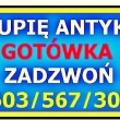 Włocławek KUPIĘ ANTYKI 603567304 - Włocławek Skup Antyków - Gotówka + DOJEŻDŻAM ! - ogłoszenia 2542166 | nWloclawek.pl