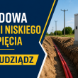 PODWYKONAWCA – BUDOWA LINII NISKIEGO NAPIĘCIA | GRUDZIĄDZ - ogłoszenia 2568612 | nWloclawek.pl