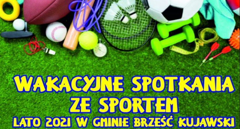 Ruszają wakacyjne spotkania ze sportem w gminie Brześć Kujawski [HARMONOGRAM]