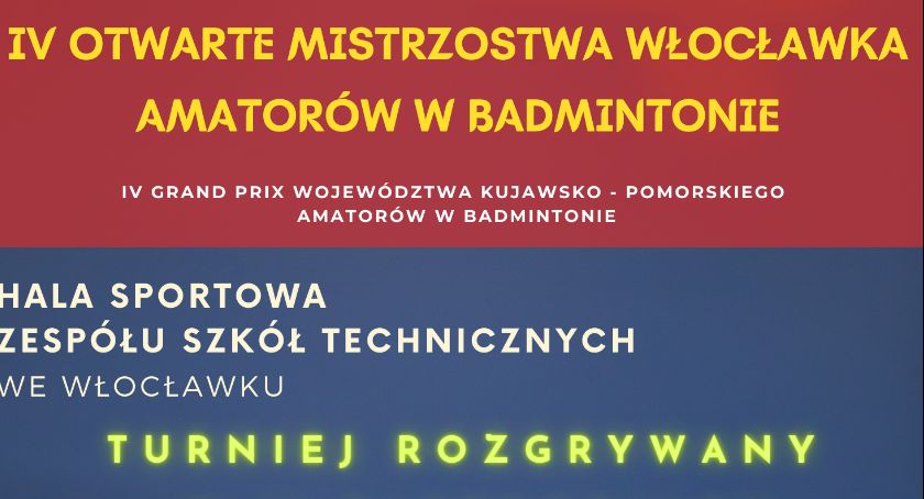 IV Mistrzostwa Włocławka Amatorów w Badmintonie już wkrótce. Trwają zapisy
