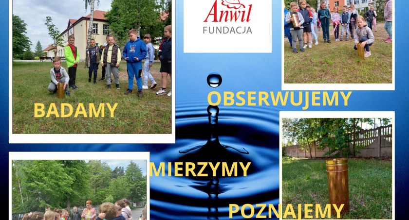 Zróbmy szum wokół wody. Szkoła w Smólniku realizowała projekt fundacji Anwil