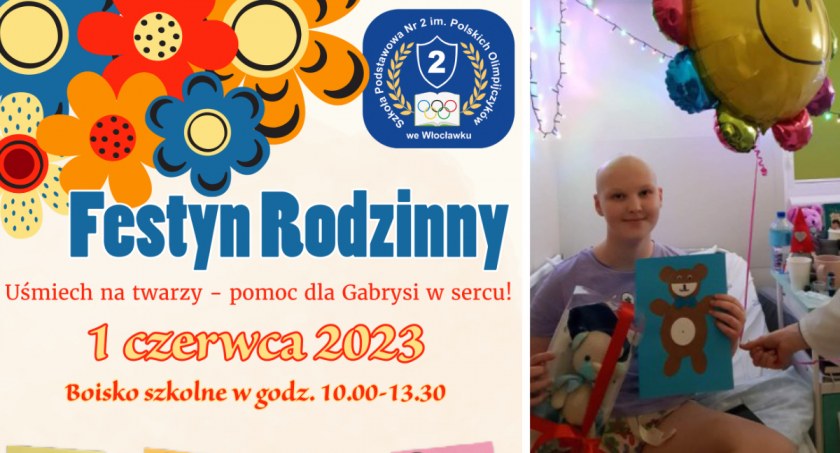 Festyn Rodzinny we Włocławku. Wesprą Gabrysię chorą na nowotwór złośliwy kości piszczelowej