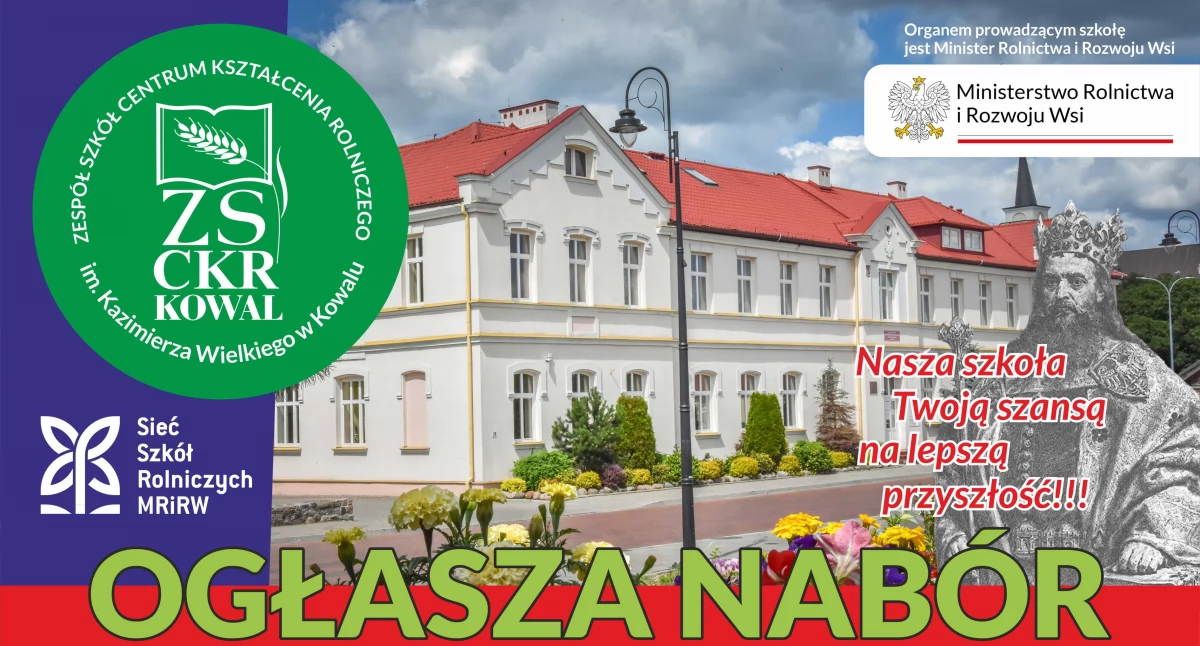 ZS CKR w Kowalu – technikum i szkoła rolnicza z przyszłością