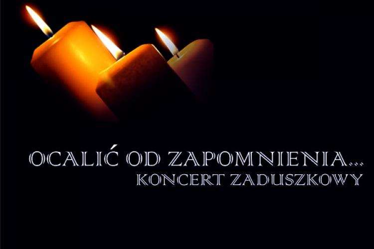 „OCALIĆ OD ZAPOMNIENIA”. Wkrótce koncert w Brześciu Kujawskim