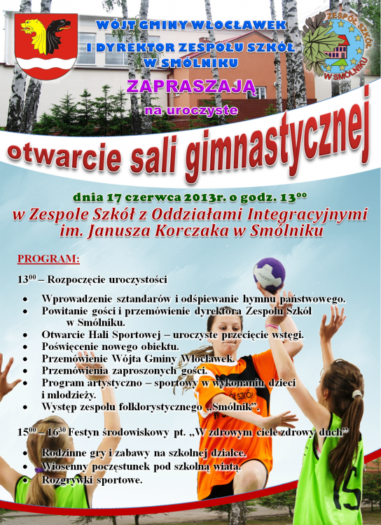 Uroczyste Otwarcie Hali Sportowej w Zespole Szkół w Smólniku.