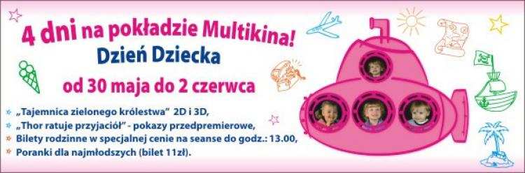 Dzień Dziecka - Multikino Włocławek. 4 dni super zabawy !!!