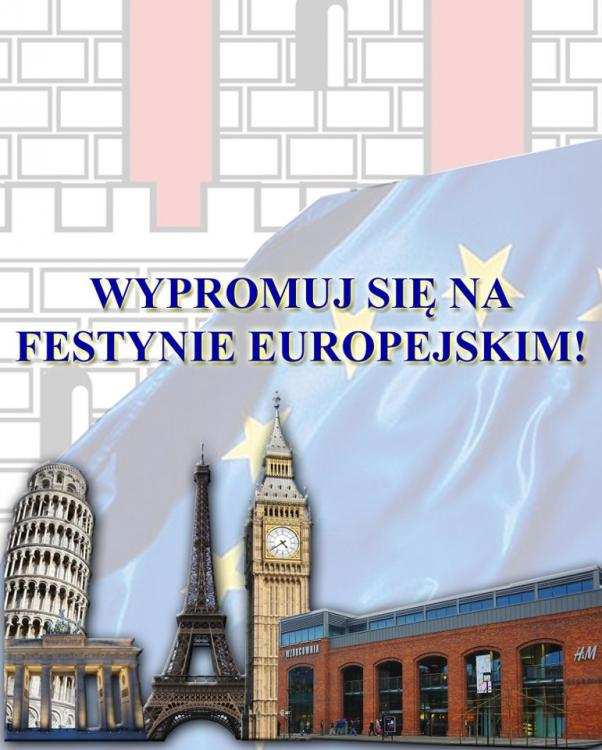 Włocławska Parada Schumana - Wypromuj się na Festynie Europejskim