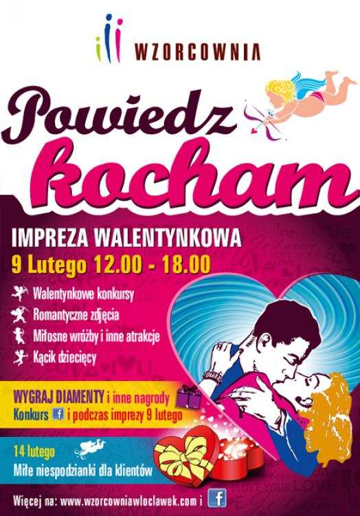 Walentynki we Wzorcowni - konkursy i atrakcje. Tylko Powiedz 