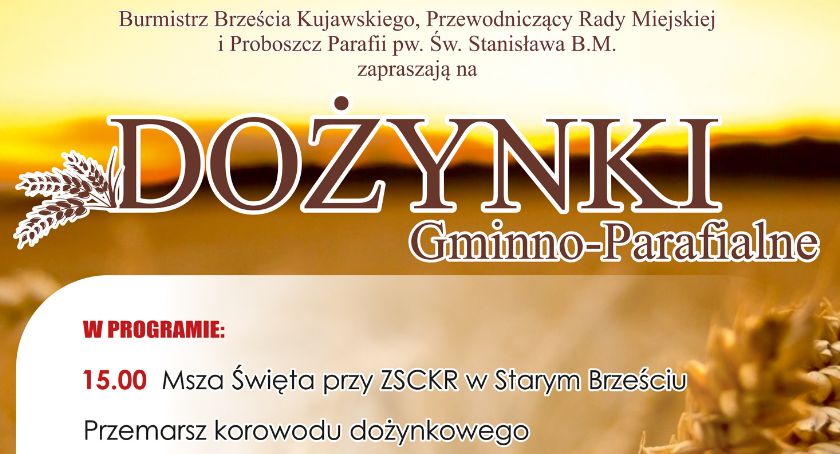 Dożynki 2019 w Brześciu Kujawskim. Program Święta Plonów